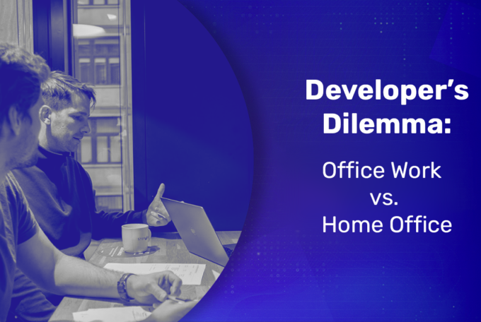 Developer’s Dilemma: Office Work vs. Home Office