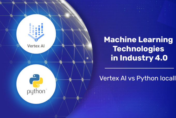 Machine Learning Technologies in Industry 4.0: Vertex AI vs Python locally